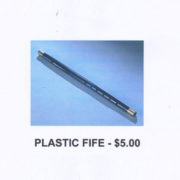 Plastic Fife - $7.00